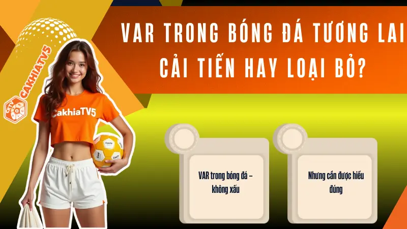 Tương lai của VAR trong bóng đá – liệu công nghệ hỗ trợ trọng tài này sẽ được cải tiến hay loại bỏ?