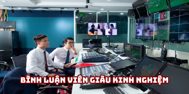 Dàn bình luận viên chất lượng cao cấp Dàn bình luận viên chất lượng cao cấp