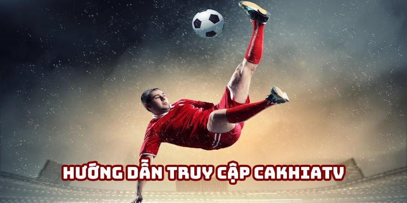 Hướng dẫn nhanh tân binh cách thức truy cập Hướng dẫn nhanh tân binh cách thức truy cập